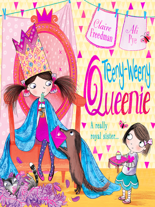 Title details for Teeny-weeny Queenie by Claire Freedman - Available